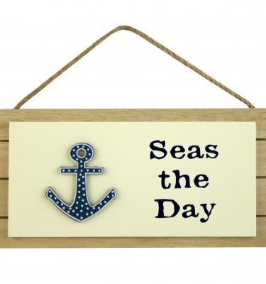 "Seas the Day" Sign, 21cm