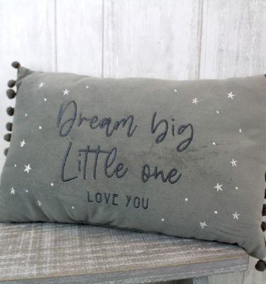 "Dream Big Little One" Cushion