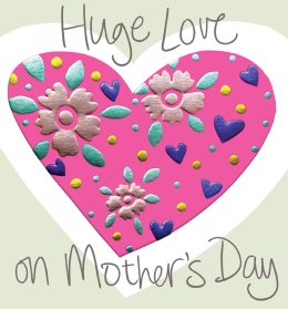 Huge Love on Mother's Day - (Topsy Turvy)